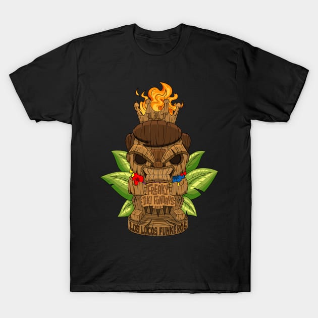 Los Locos Funkeros - Freaky Tiki Fundays 2019 T-Shirt by Kickinittt